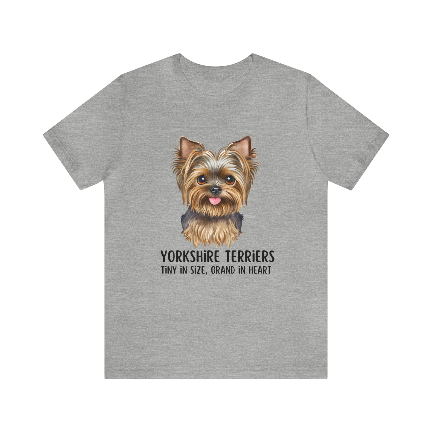 Yorkshire Terrier T-Shirt, Yorkshire Terriers Shirt, Yorkshire Terriers Tiny in Size Grand in Heart Shirt, Dog Mom Shirt, Teacup Dog Shirt