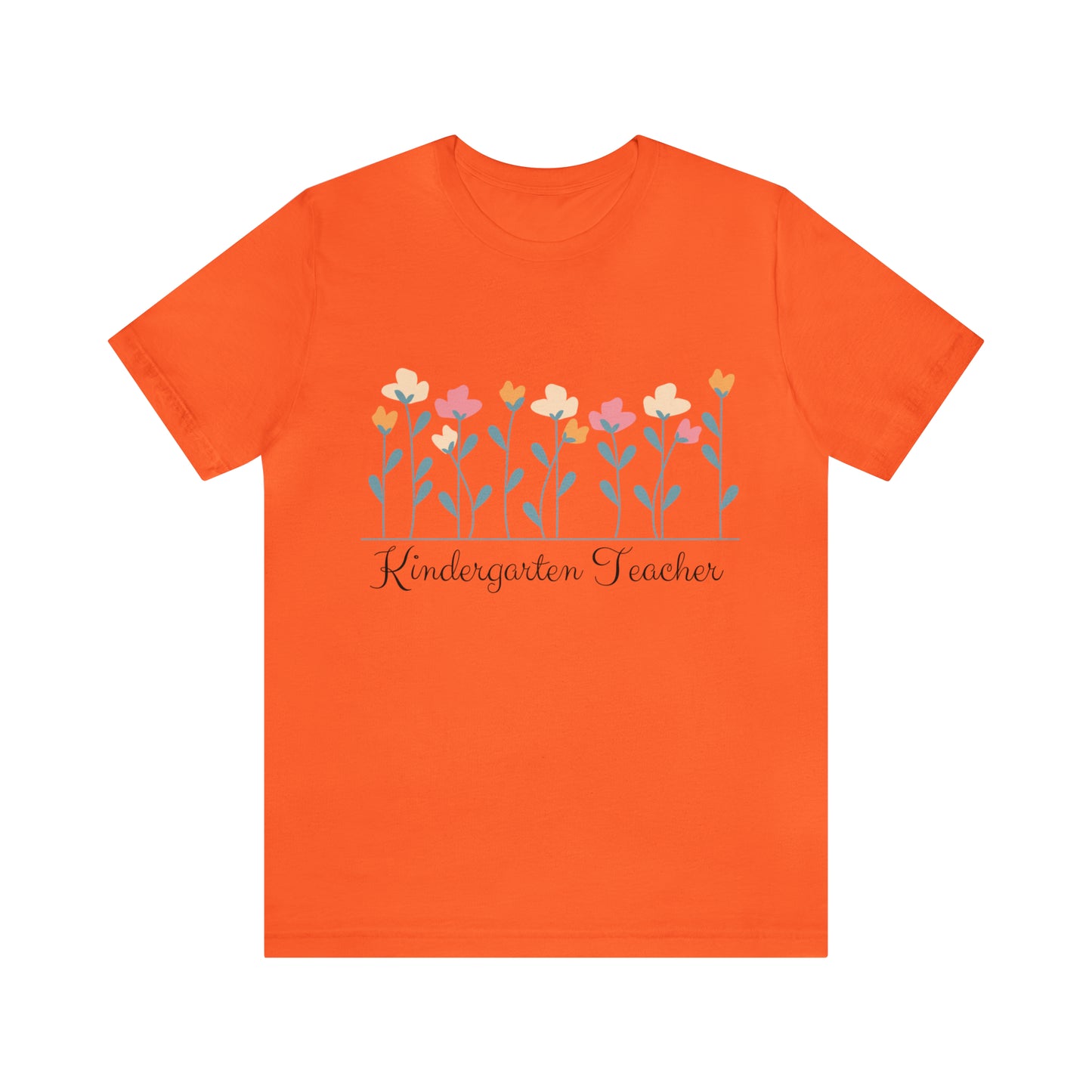 Floral Kindergarten Teacher T-shirt, Kindergarten Teacher Shirt, Spring Flowers Teacher Tshirt, Gift For Kindergarten Teacher, Color Choices