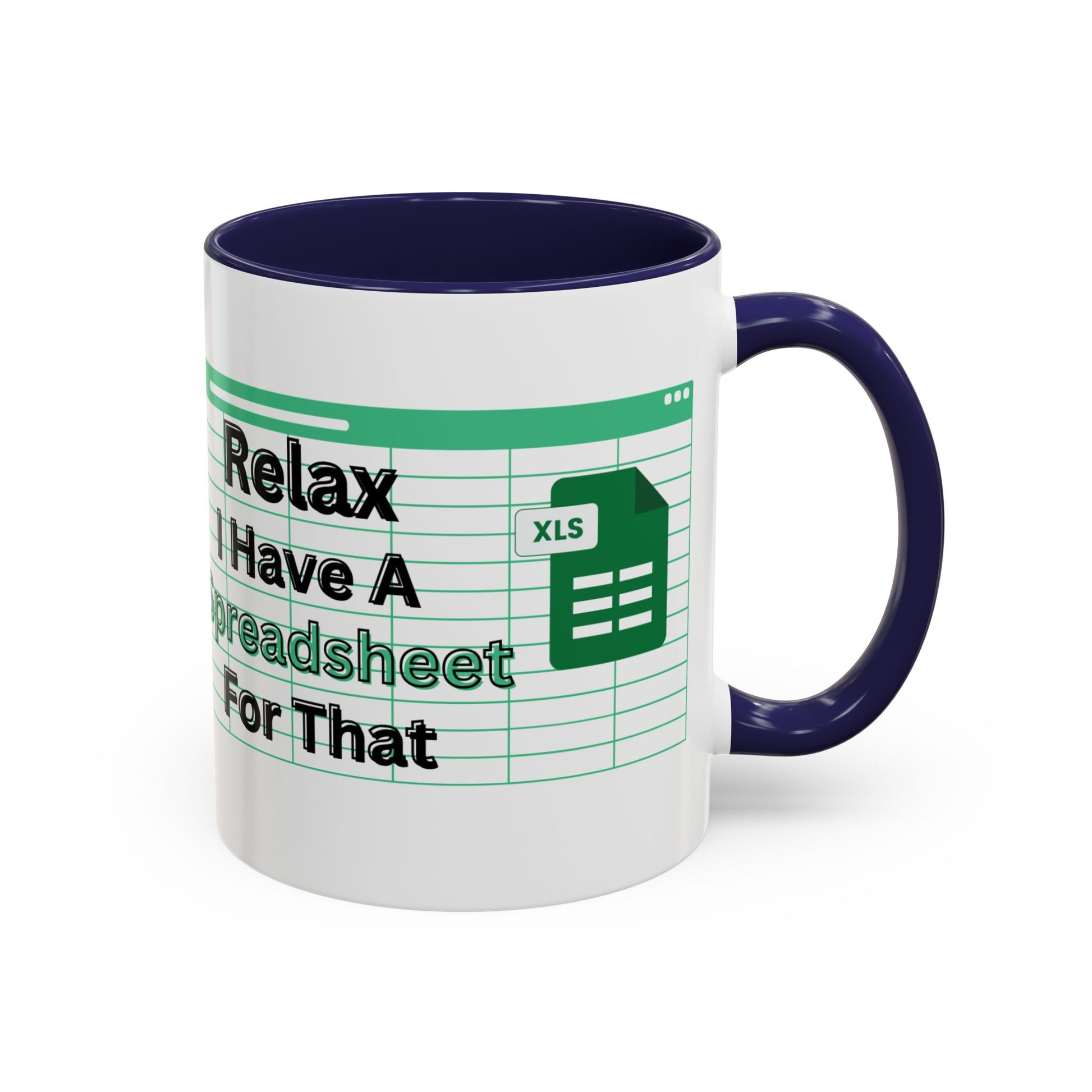 Accountant humor mug, CPA mug I Have A Spreadsheet For That, great for number lovers - color navy 
