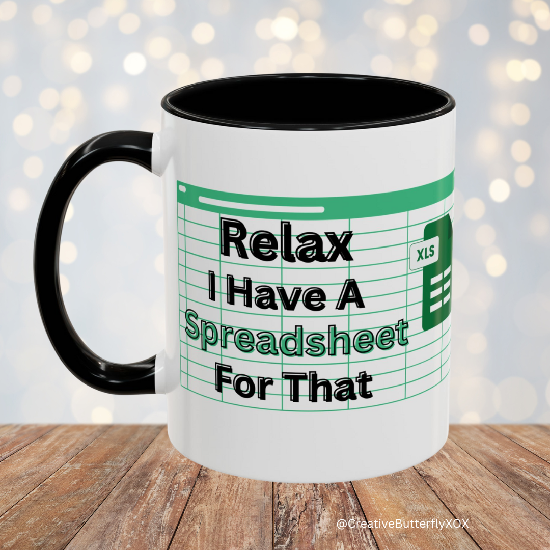 Accountant mug, I Have A Spreadsheet For That coffee cup, funny CPA gift