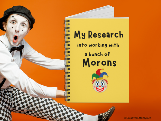 My Research Into Working With Morons Funny Notebook, Sarcastic Funny Gift For Coworker, Funny Gift For Boss, Funny Office Gift Colleague