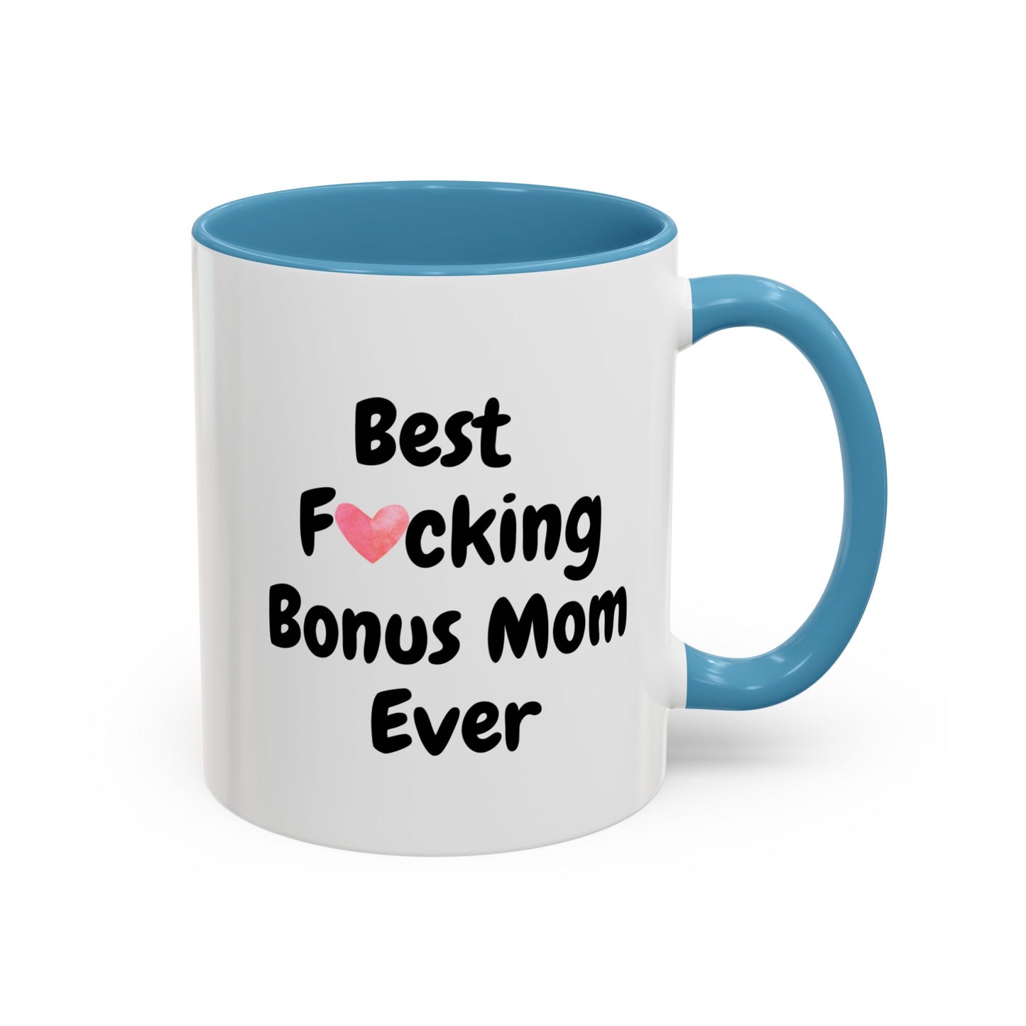 Best F*cking Bonus Mom Mug - Bonus Mom Gift - light blue