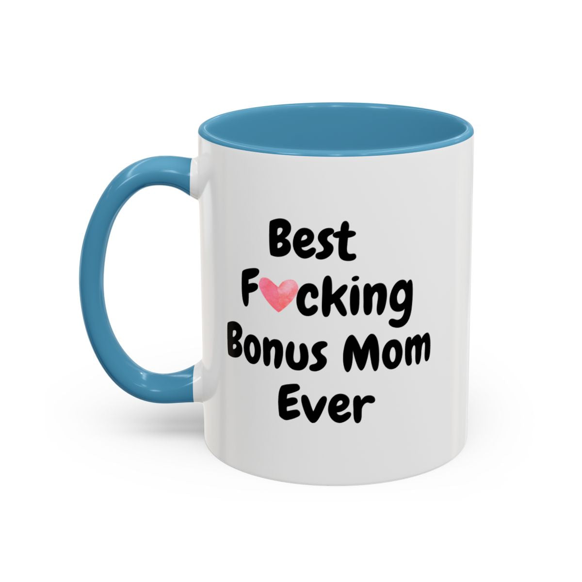 Birthday Gift for Bonus Mom - Best F*cking Bonus Mom Mug