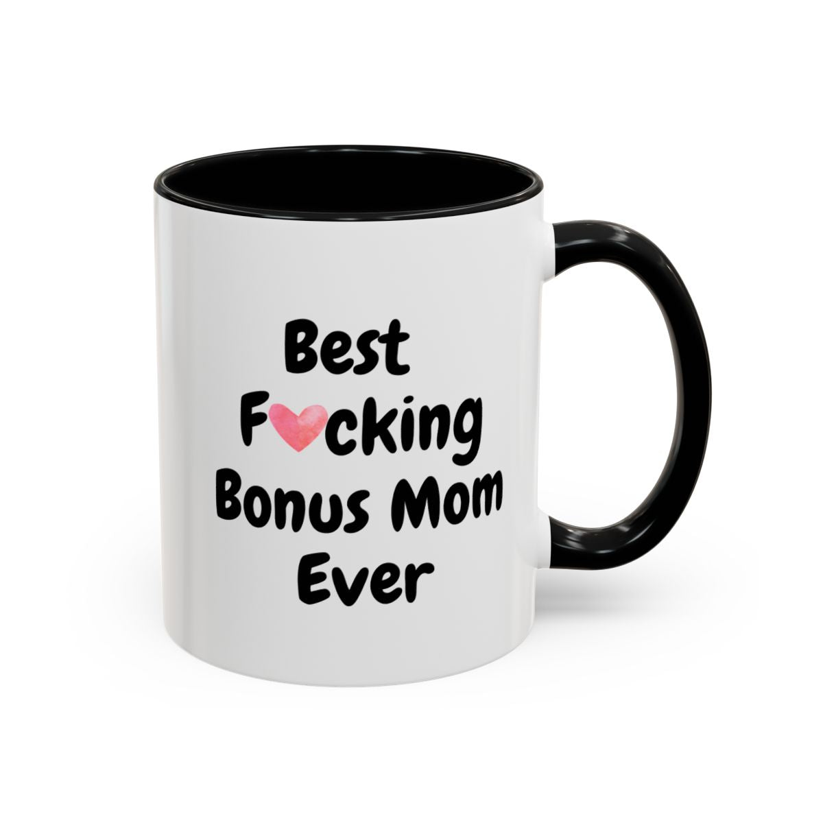 Bonus Mom Gift - Mother's Day Mug and Coffee Mug Gift, Mom's Birthday Mug