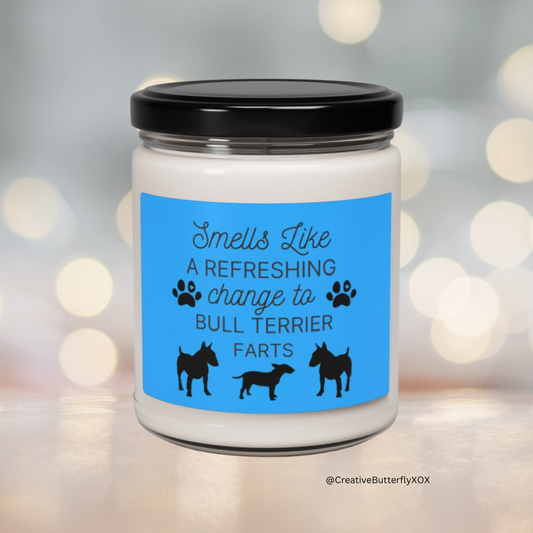 Bull Terrier Candle | Smells Like a Refreshing Change to Bull Terrier Farts | Funny Gift