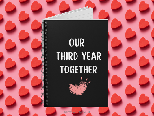 Our Third Year Together Journal Notebook, Third Anniversary Gift for Boyfriend or Girlfriend, 3rd Year Together Notebook, Relationships