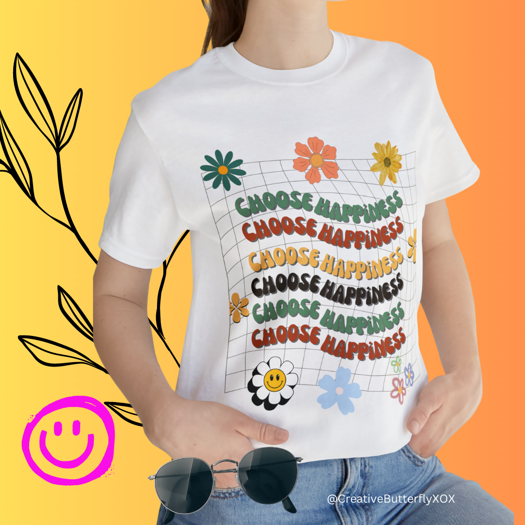 Flower Power T-shirt, Choose Happiness Shirt, Floral Shirt, Happy Shirt, Flowers Shirt, Boho Tshirt, Hippie Shirt Unisex, Color Options