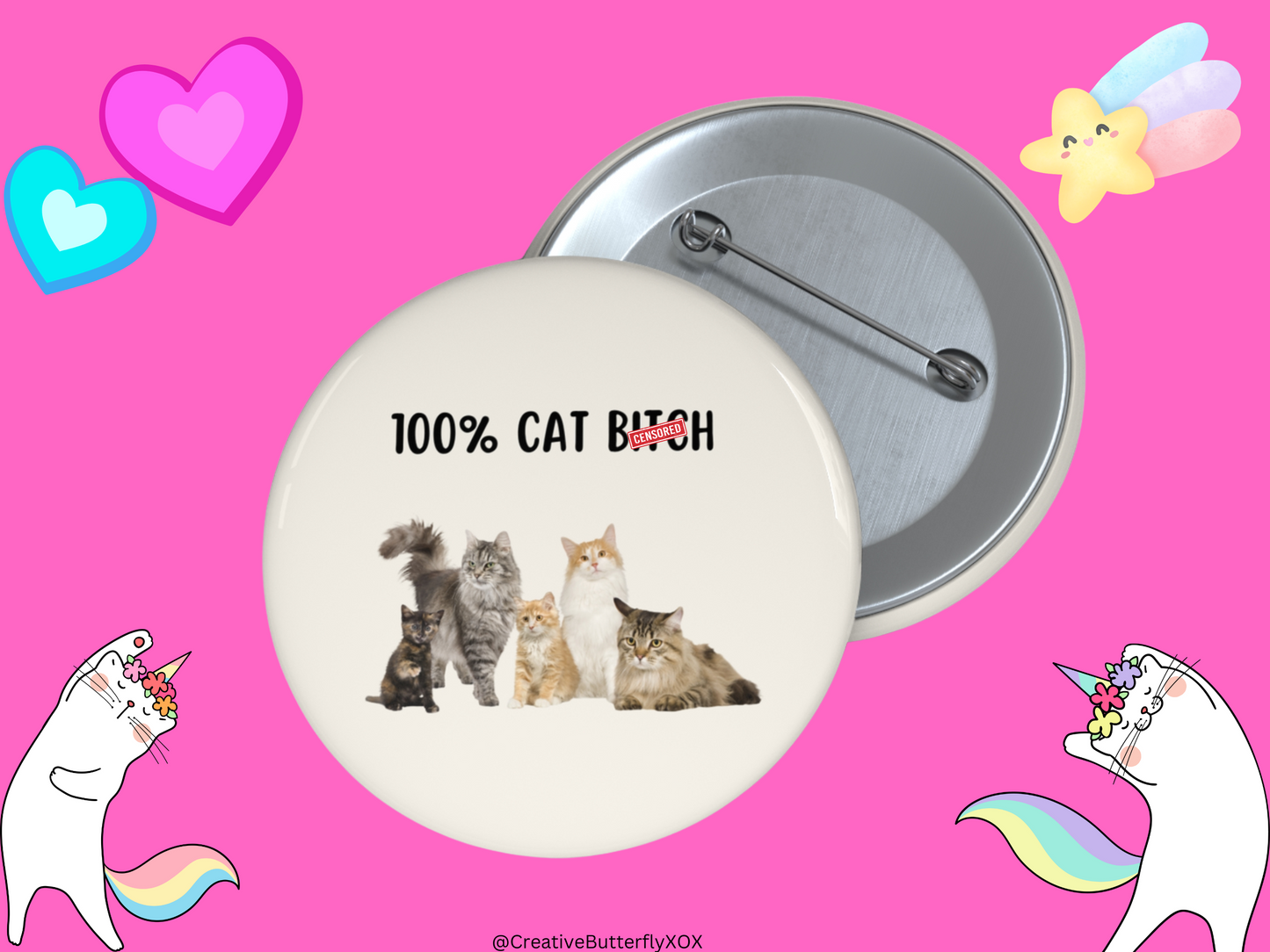 100% Cat B*tch Pin, Funny Cat Pinback Button, Funny Cat Pin Brooch Badge, Cat Mom Gift, Pin Bag Accessories