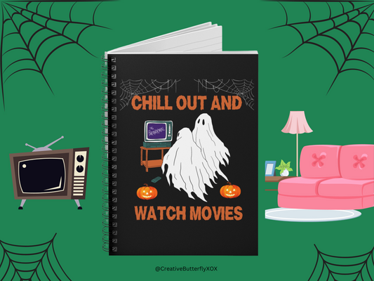 Chill Out and Watch Movies Notebook, Funny Ghosts Notebook, Goth Halloween Gifts, Horror Movies Fans Gifts, Spooky Horror Movies Journal