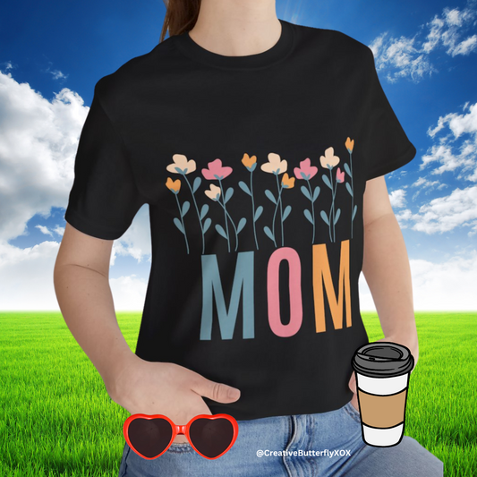 Mom T-shirt, Wild Flowers Mom Shirt, Boho Mom Tee, Mom T-shirt, Mothers Day Gift For Mom, Mom's Birthday Gift, Hippie Hippies Mommy Shirt