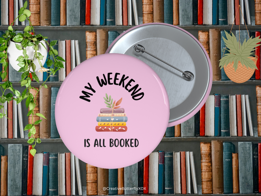 Bookish Pin, My Weekend Is All Booked Pin, Book Lover Gift, Bookish Gifts, Reader Gift, Love To Read Pin, Love Leading Pin, Reading Books