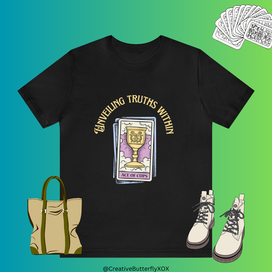 Unveiling Truths Within Tarot Card T-Shirt, Ace of Cups T-Shirt, Witchy Woman Tarot Card Shirt, Divination T-Shirt, Wicca Shirt Wiccan Shirt