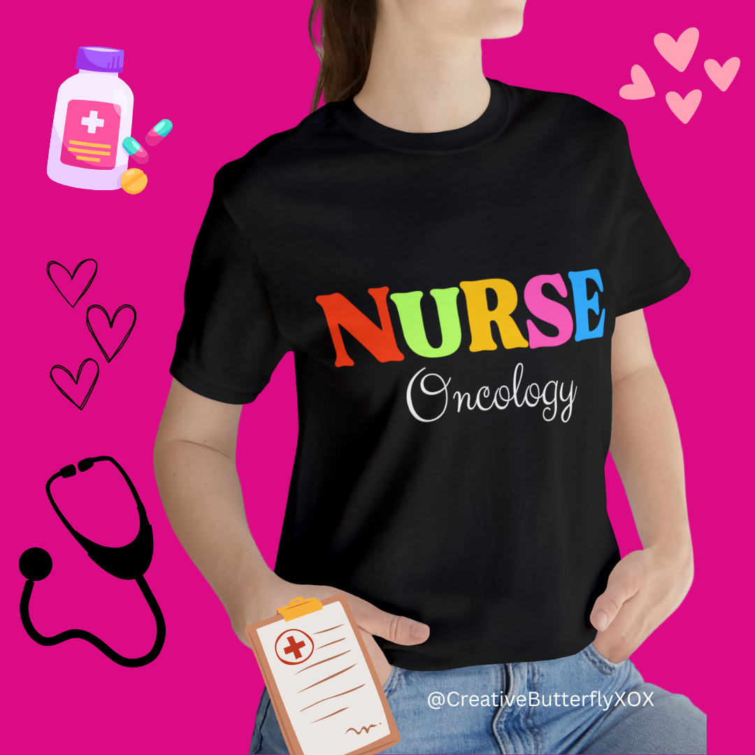 Oncology Nurse Shirt, Nurse T-Shirt, Nursing Shirt, Appreciation RN Gift, Registered Nurse T-Shirt, Nurse Gift, Nurse Graduation Gift