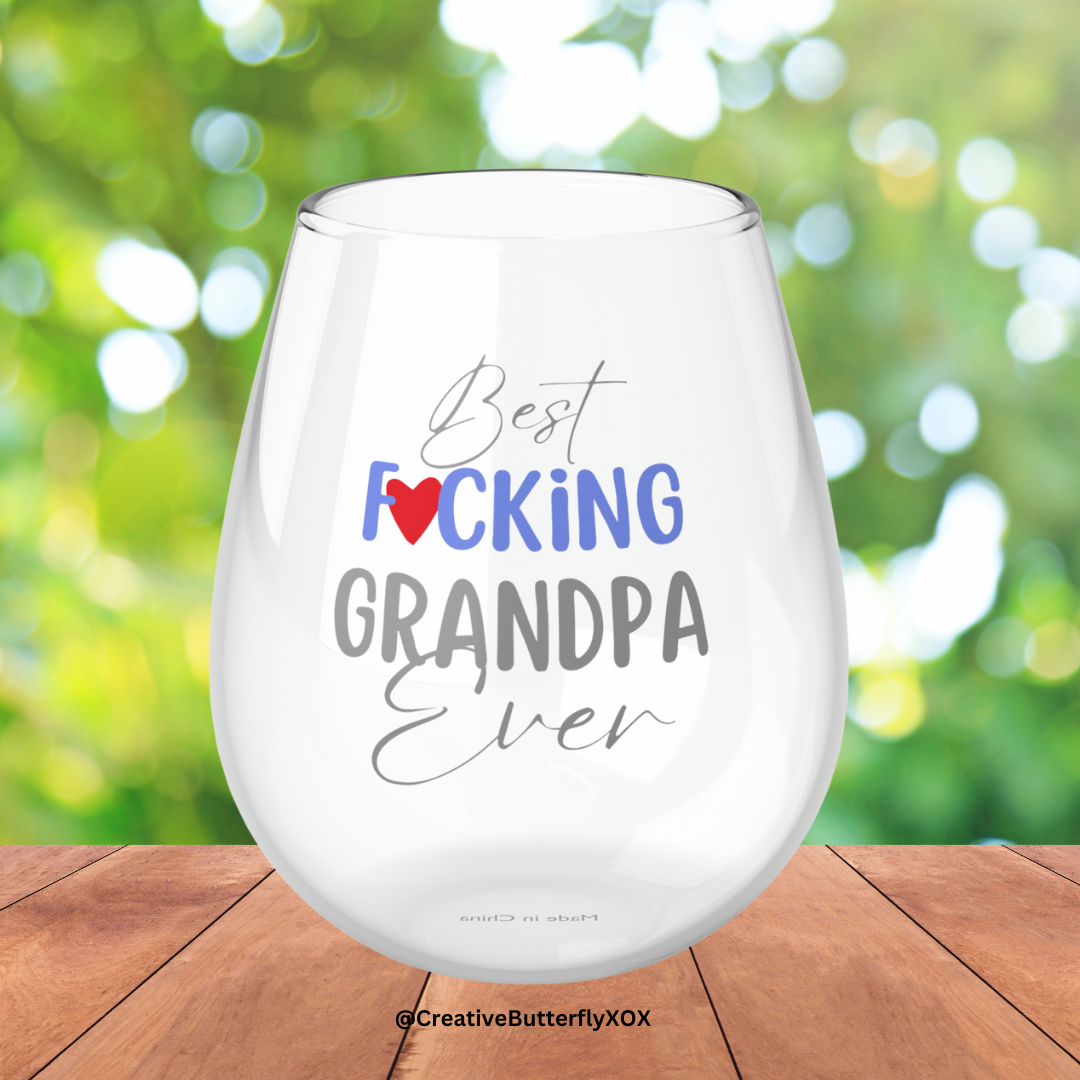 Best F*cking Grandpa Ever Wine Glass, Grandpa Wine Glass, Best Grandpa Wine Glass, Funny Gift For Grandpa, Grandpa Glass, Stemless Wine Glas