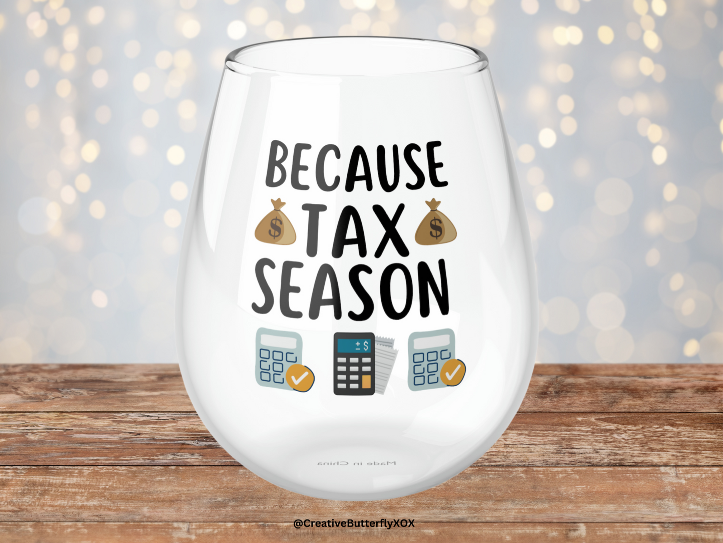 CPA Wine Glass, Accountant Wine Glass, Bookkeeper Wine Glass, Because Taxes Stemless Wine Glass, Funny Glass, Accountant Gifts, CPA Gifts