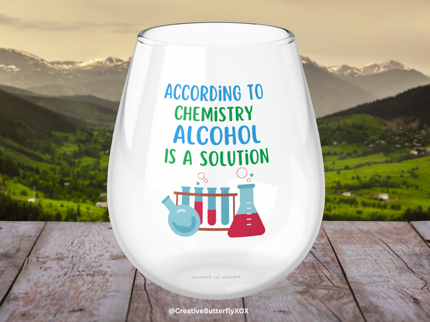 Chemistry Teacher Wine Glass Gift, Funny Chemistry Student Wine Glass, According To Chemistry Alcohol Is A Solution Wine Glass, Nerdy Gifts