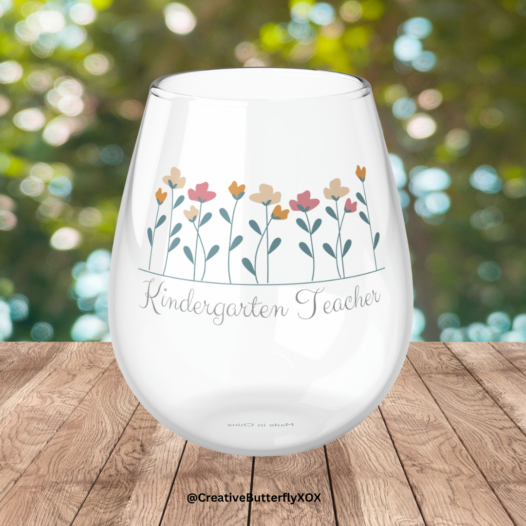 Kindergarten Teacher Wine Glass, Kindergarten Teacher Gifts, Gift For Kindergarten Teacher, Kindergarten Teacher Flower Stemless Wine Glass