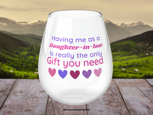 Mother-In-Law Wine Glass, Gift For Mother In Law, Having Me As A Daughter In Law Wine Glass, Funny Stemless Wine Glass Mother In Law Gift