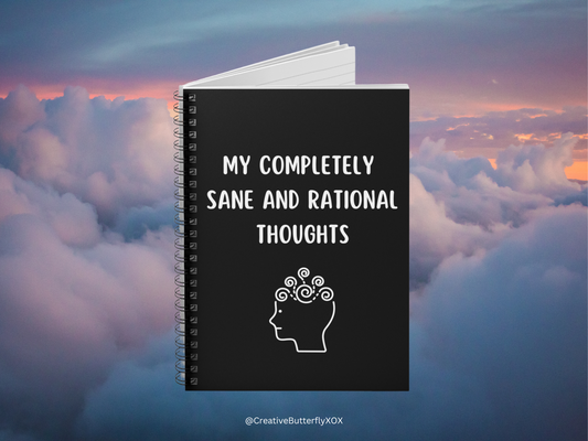 Funny Positive Affirmations Notebook, My Completely Sane & Rational Thoughts Notebook Journal, Coworker Gifts Unisex