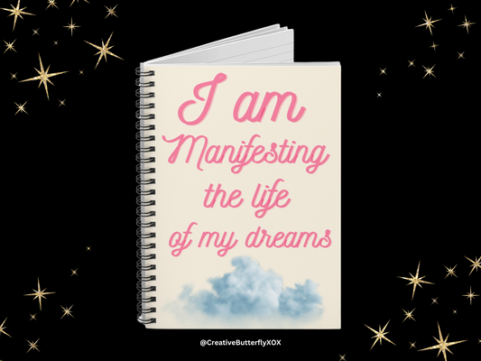 I Am Manifesting The Life Of My Dreams Notebook, Manifesting Notebook, Manifesting Journal, Meditation NoteBook, Meditation Journal Gift