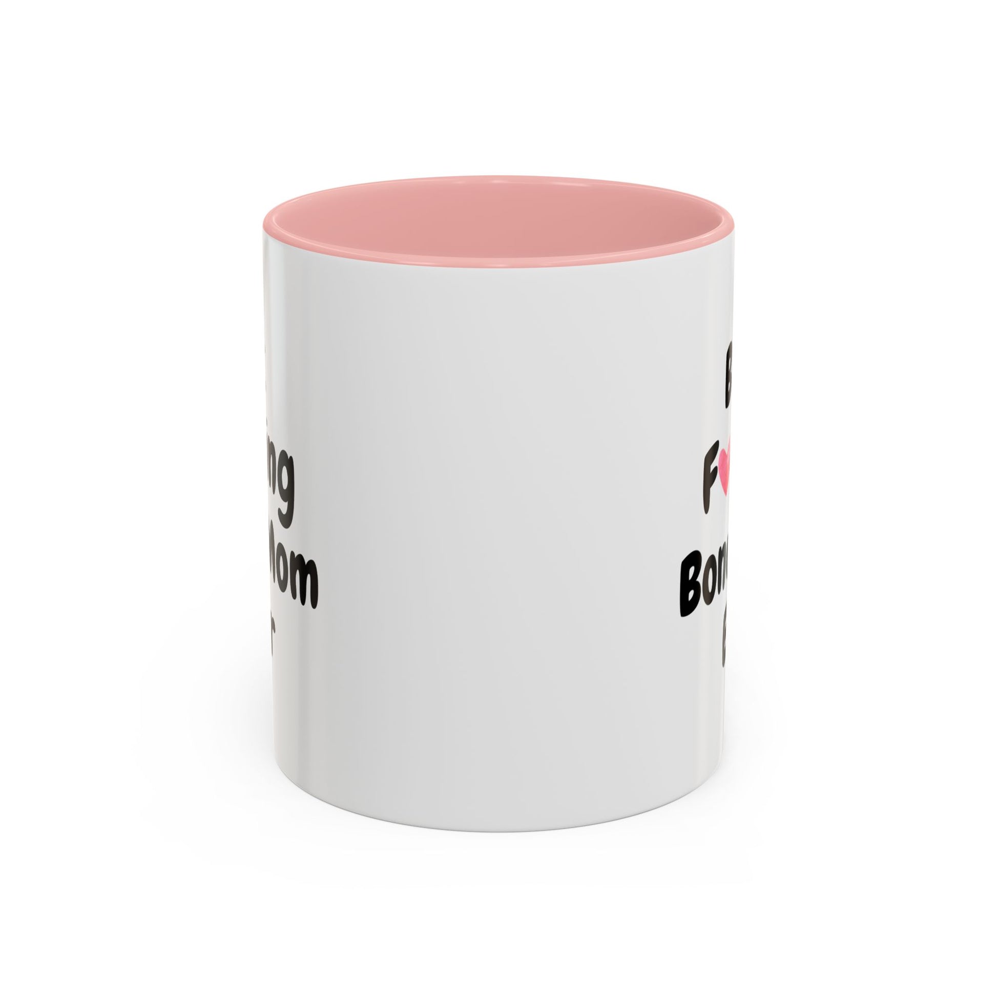 Front side view - Funny Mother's Day Mug - Best F*cking Bonus Mom Mug