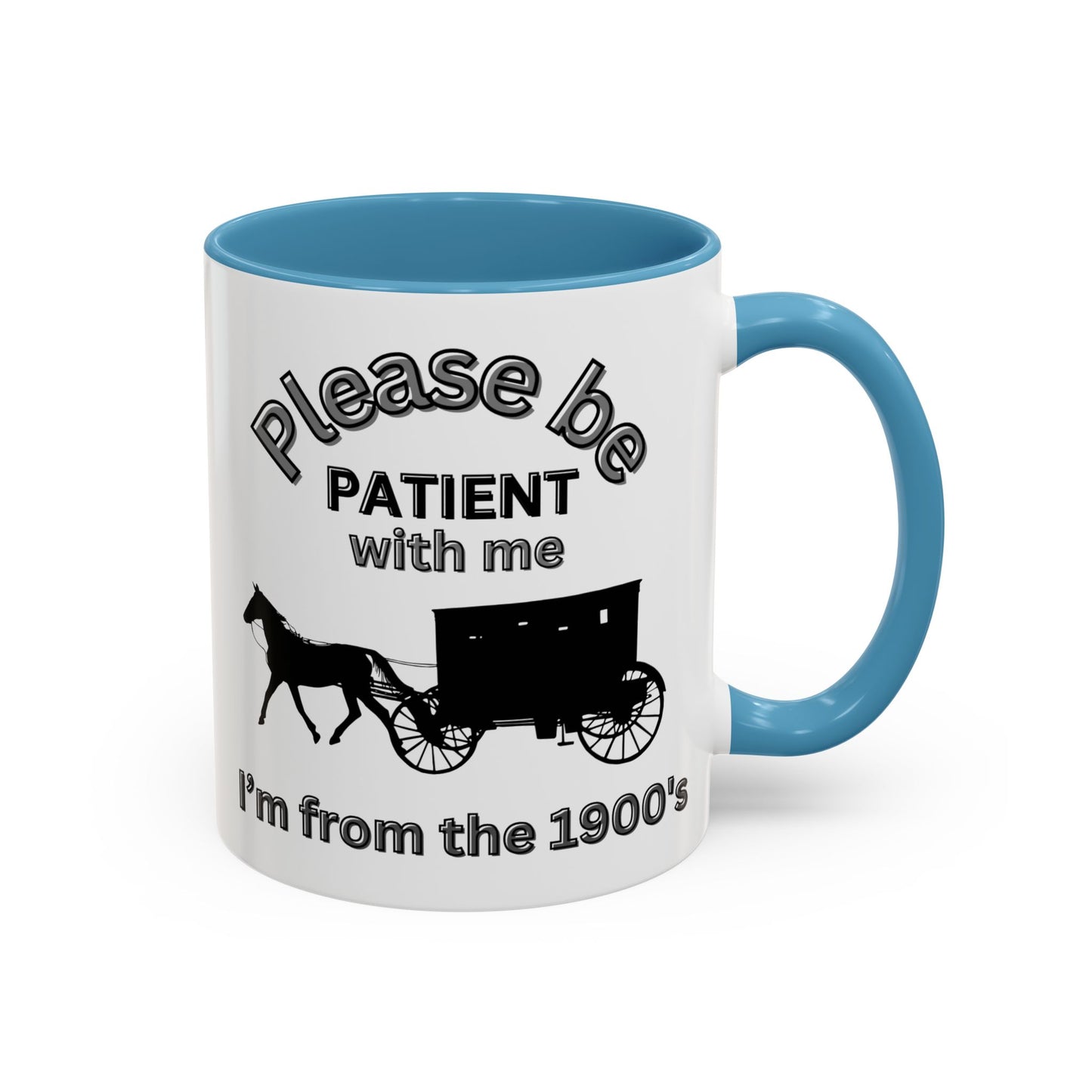 Funny Coffee Mug | "Please Be Patient With Me I'm From the 1900s" | Horse & Carriage Design | Ideal Gift for Retirees, Dads, and Grandpas  - color blue 