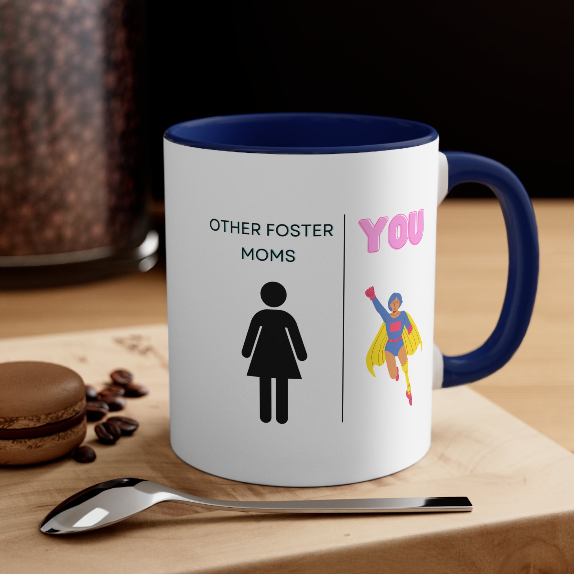 Funny Coffee Mug for Foster Moms - Others Foster Moms - You, navy blue color 