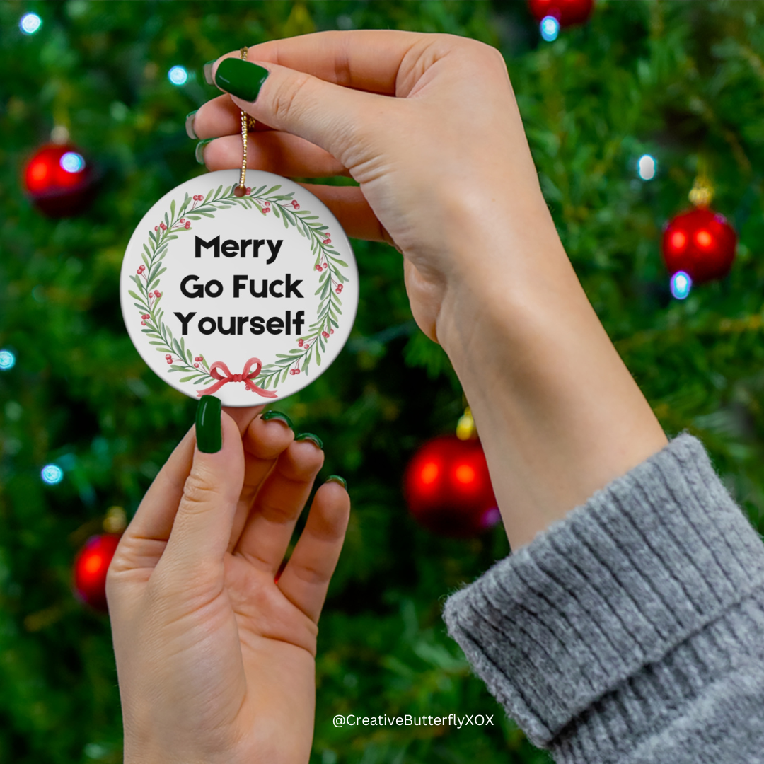 Funny Ornament, Merry go fuck yourself Christmas ornament, rude gag gift fuck off ornament, funny ornament 