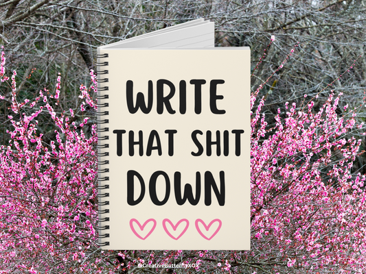 Funny writer notebook with the text Write That Shit Down great gift for forgetful authors and coworkers