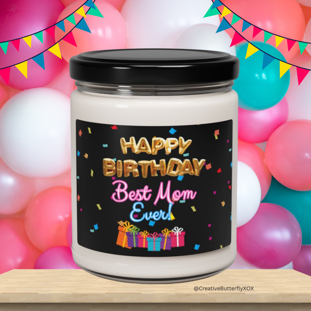 Happy Birthday Best Mom Candle, Scented Soy Candle 9oz, Gift for Mom's Birthday, Birthday Candle For Mom, Mother Birthday Balloons Candle