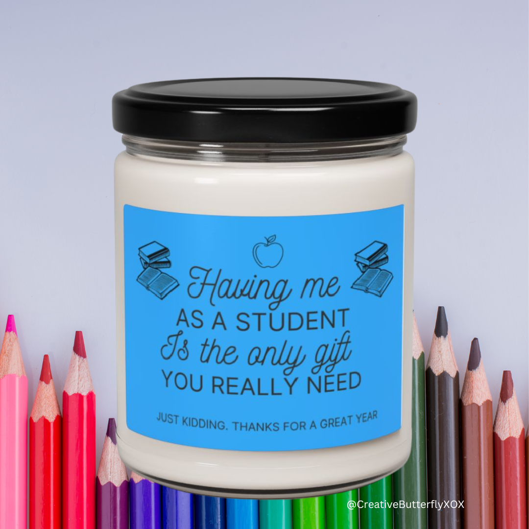 Funny Teacher's Gift Candle (Blue), Scented Soy Candle 9oz, Gift from Student, Teacher Candle Gift, Funny Gift For Teacher, Best Teacher