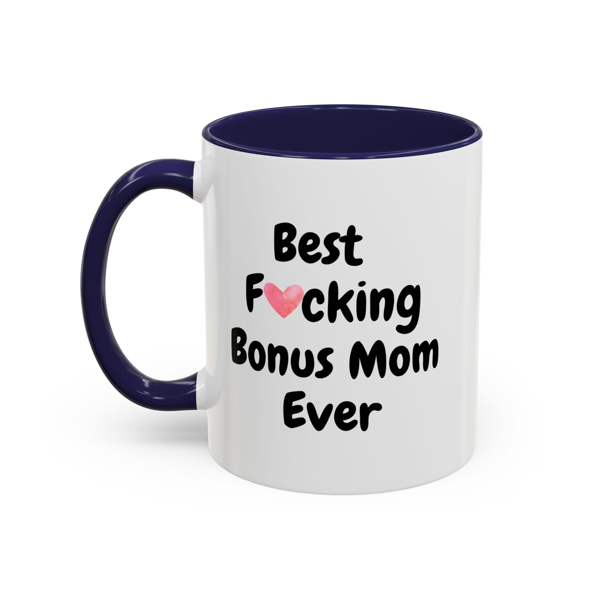 Mother's Day Mug - Best F*cking Bonus Mom Mug - color navy blue