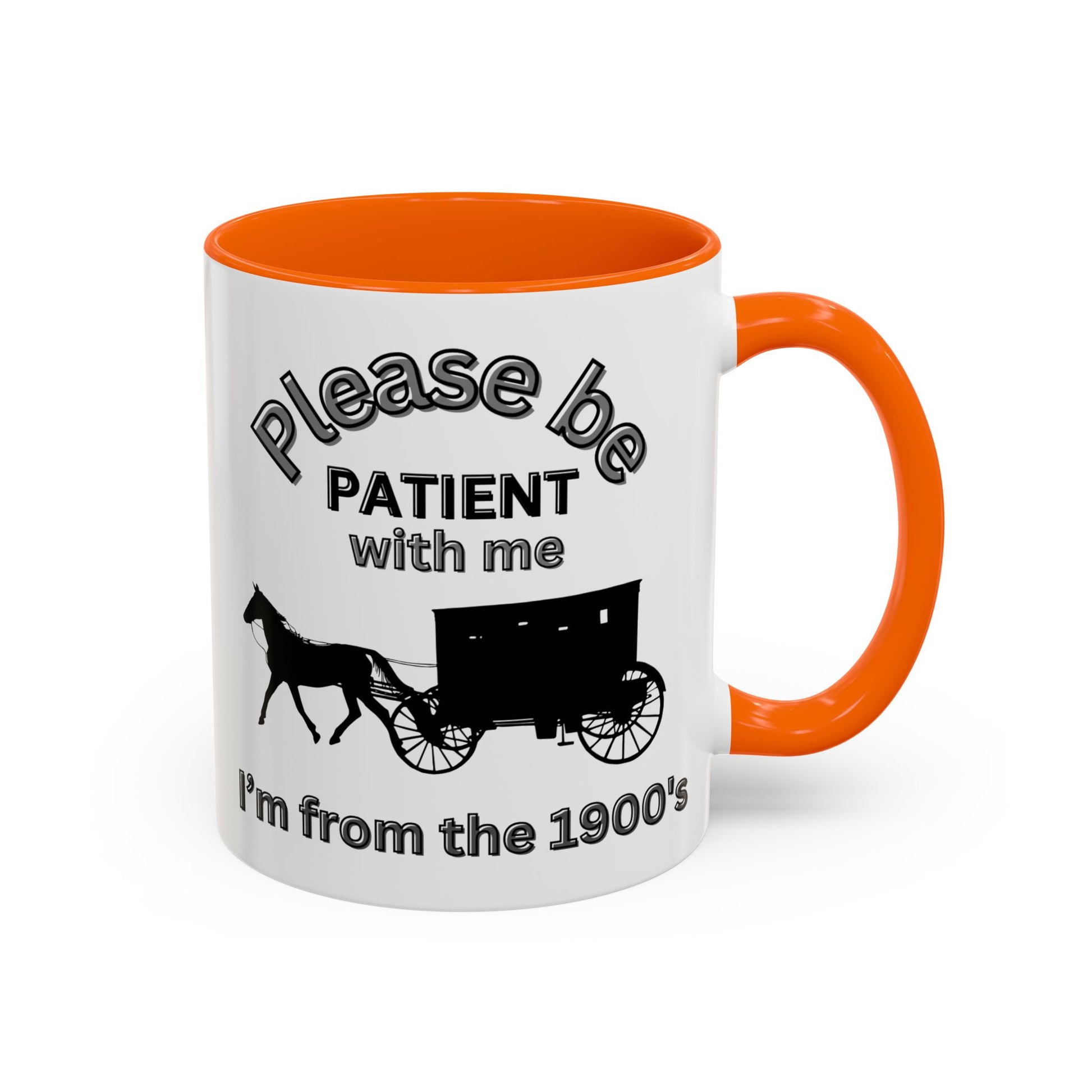 "Please Be Patient With Me I'm From the 1900s" Mug | Funny Old Man Coffee Mug for Gen X | Horse & Carriage Design | Retirement Gift Idea - color range 