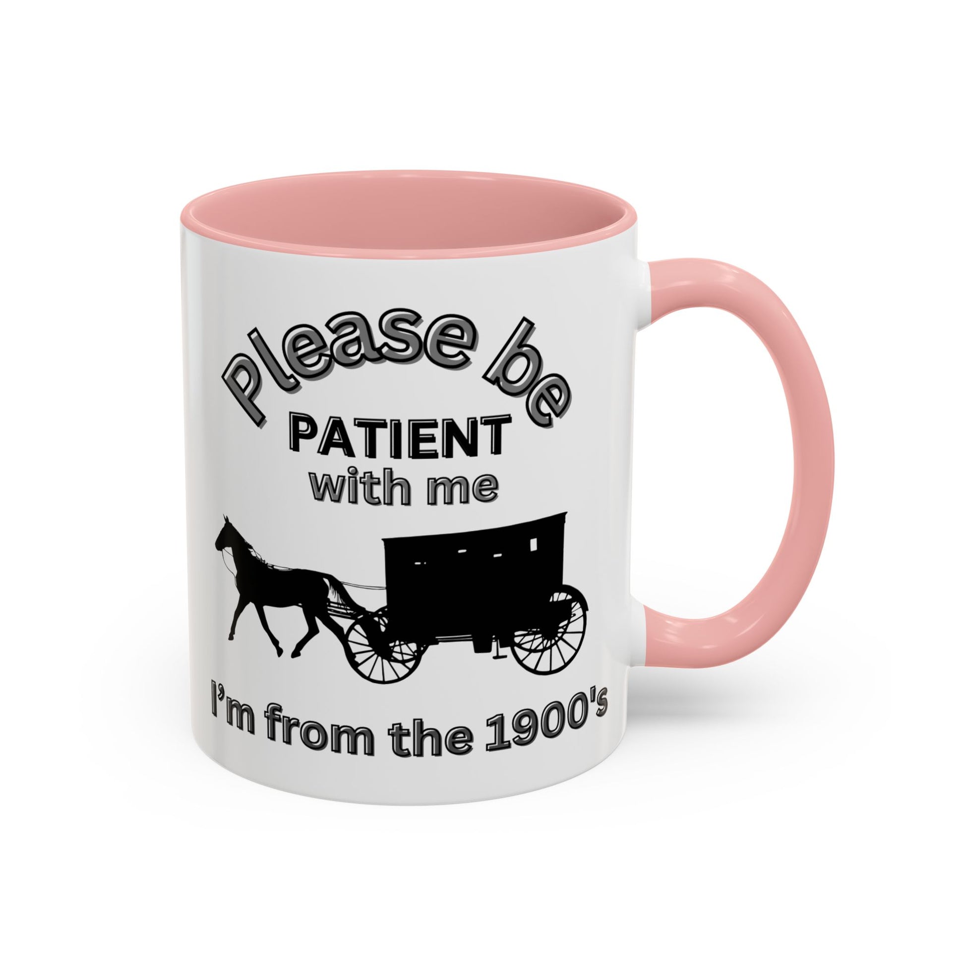 "Please Be Patient With Me I'm From the 1900s" Mug | Ideal Retirement Gift for Gen X | Funny Old Man Joke with Horse & Carriage Design - color pink