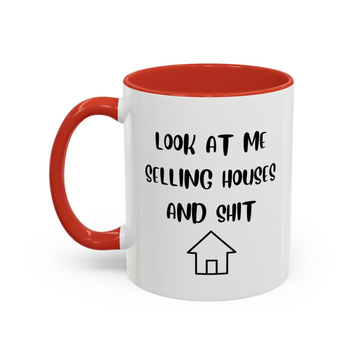 Real Estate Agent Coffee Mug with Handle Color Choice | Selling Houses and Shit, color red