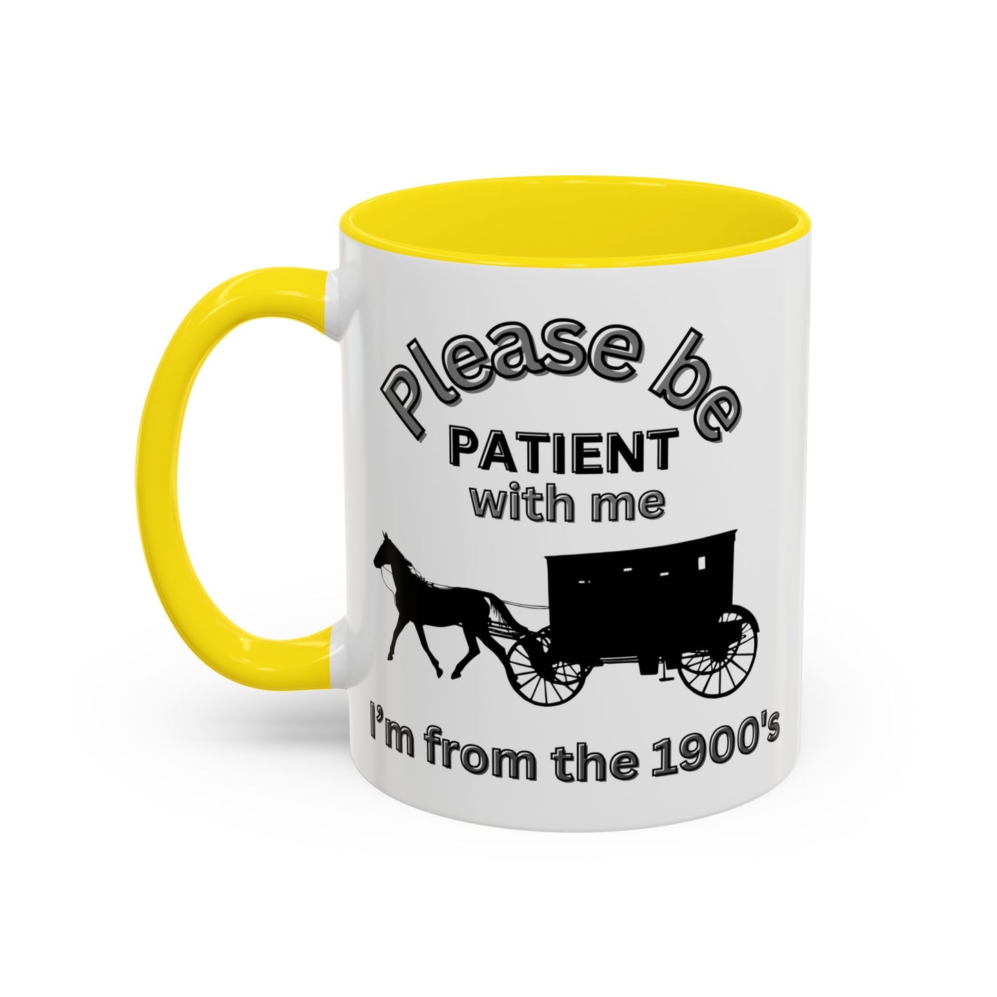 Retirement Gift Mug | "Please Be Patient With Me I'm From the 1900s" | Hilarious Old Man Joke for Baby Boomers and Gen X | Horse & Carriage Design - color yellow