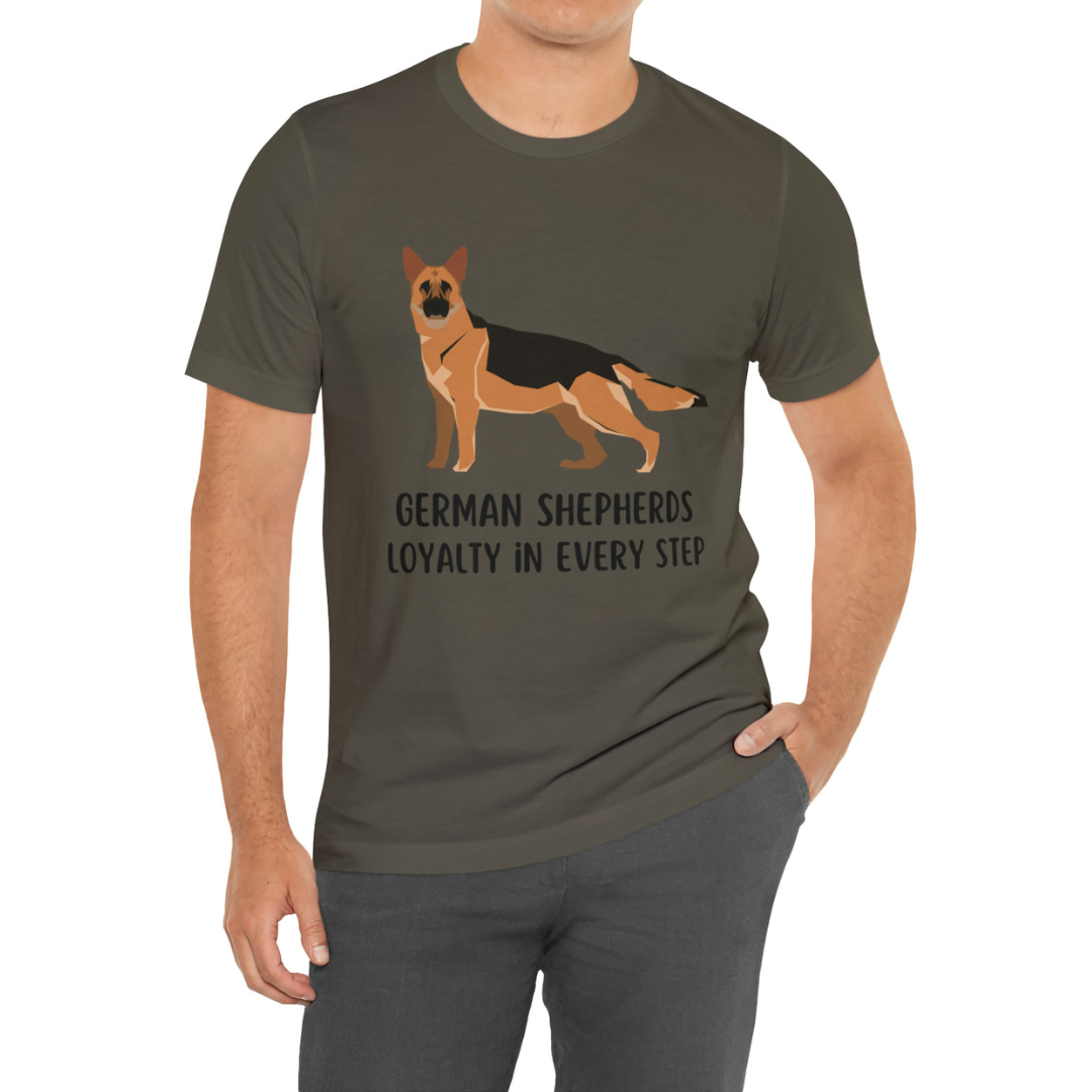 German Shepherd T-Shirt, Dog Shirt, German Shepherd Shirt, Unisex Gift For German Shepherd Owner, German Shepherds Loyalty In Every Step