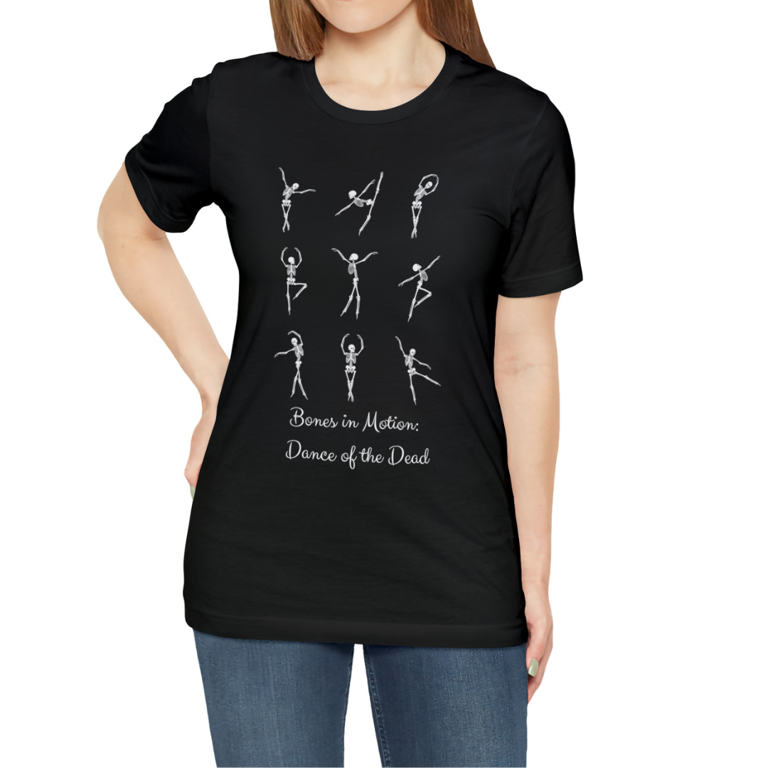 Ballet Skeleton T-Shirt, Ballet Shirt, Dance T-Shirt, Dancing Skeleton Shirt, Ballet T-Shirt, Funny T-Shirt, Dance of the Dead Shirt Unisex