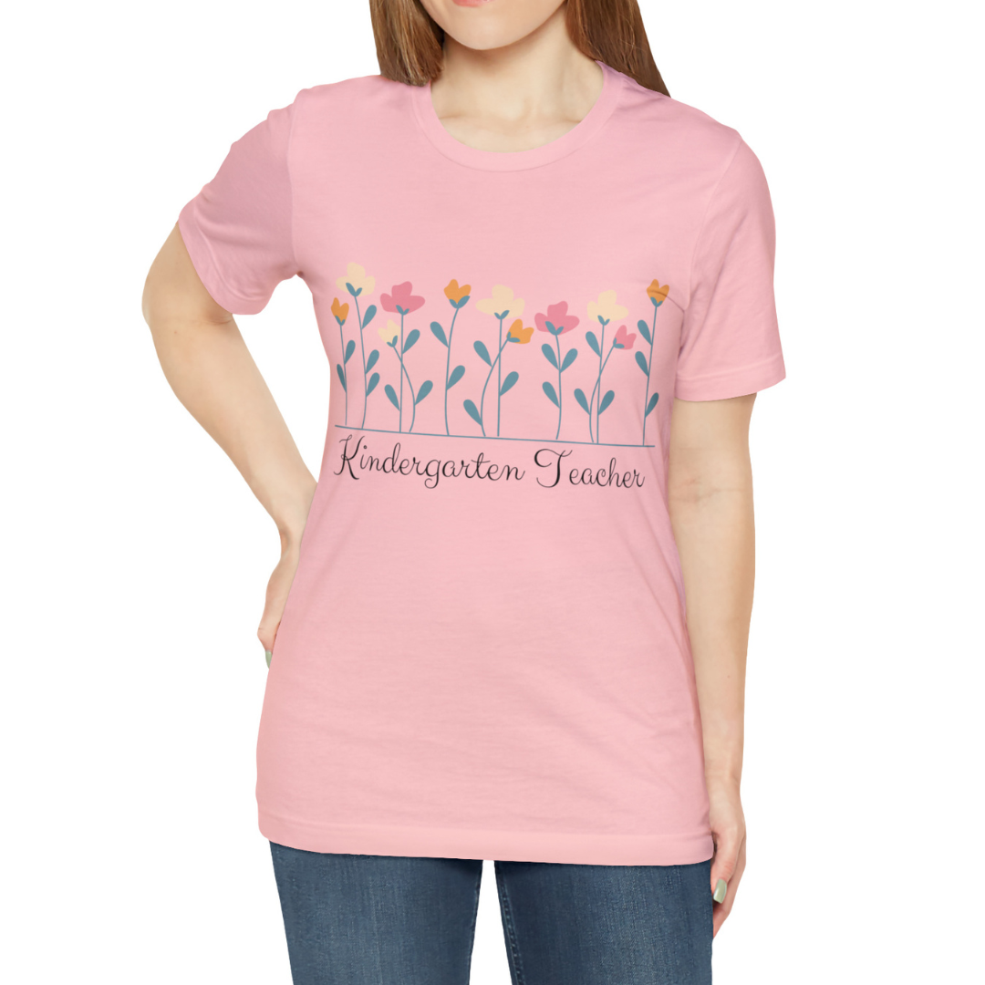 Floral Kindergarten Teacher T-shirt, Kindergarten Teacher Shirt, Spring Flowers Teacher Tshirt, Gift For Kindergarten Teacher, Color Choices