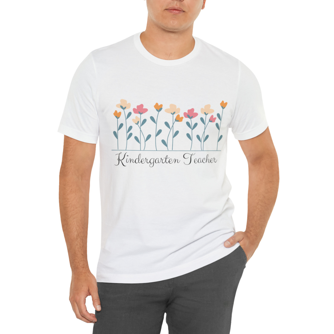 Floral Kindergarten Teacher T-shirt, Kindergarten Teacher Shirt, Spring Flowers Teacher Tshirt, Gift For Kindergarten Teacher, Color Choices