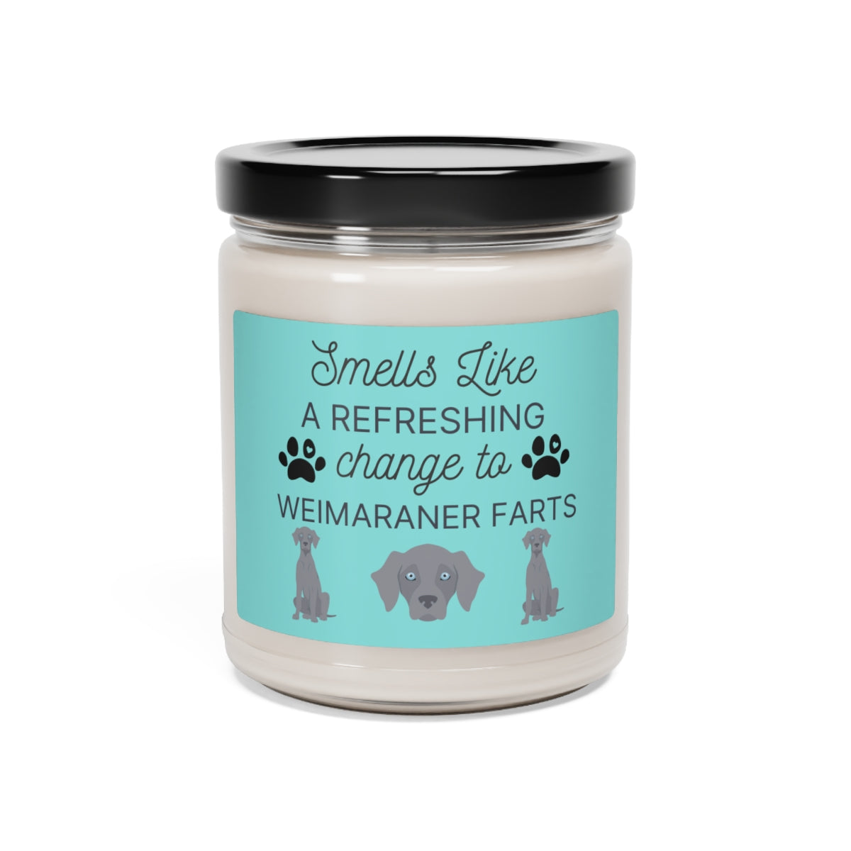 Weimaraner Gifts, Weimaraner Candle, Dog Farts Candle, Funny Candle Gift For Weimaraner Owner, Weimaraner Mom Gift, Weimaraner Dad Gift